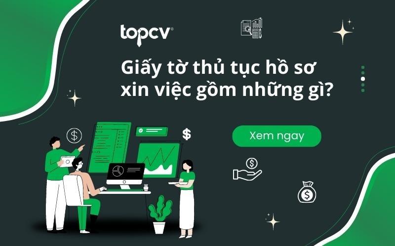 Chuẩn bị các loại giấy tờ cơ bản cho hồ sơ xin việc, bao gồm CV, đơn xin việc và giấy tờ tùy thân